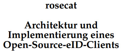 rosecat - Architektur und Implementierung eines Open Source eID-Clients
